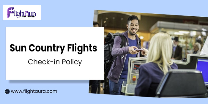 Sun Country Flights Check-in Policy