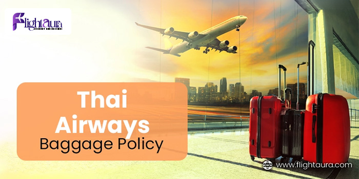 Thai Airways Baggage Policy