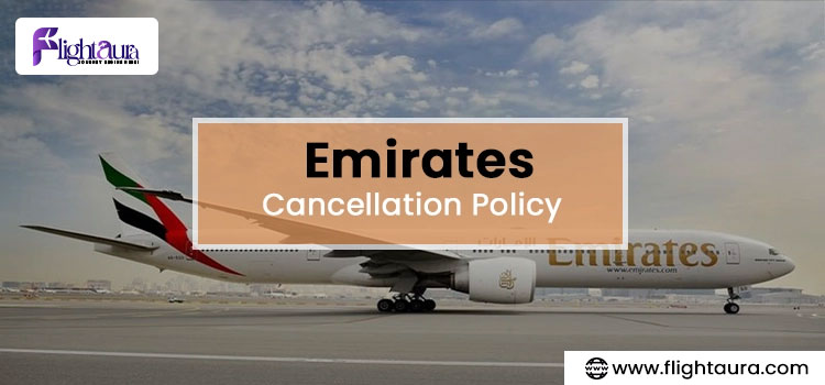 Emirates Cancellation Policy