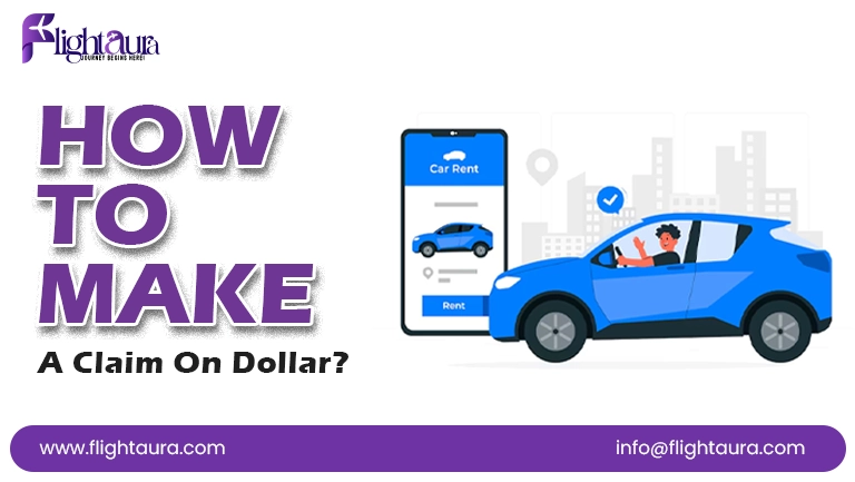 How To Make A Claim On Dollar?