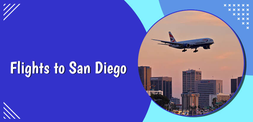 Flights to San Diego