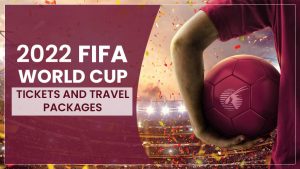 2022 FIFA World Cup Tickets And Travel Packages