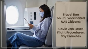 Travel Guidelines: International Arrivals & Departures- Dubai