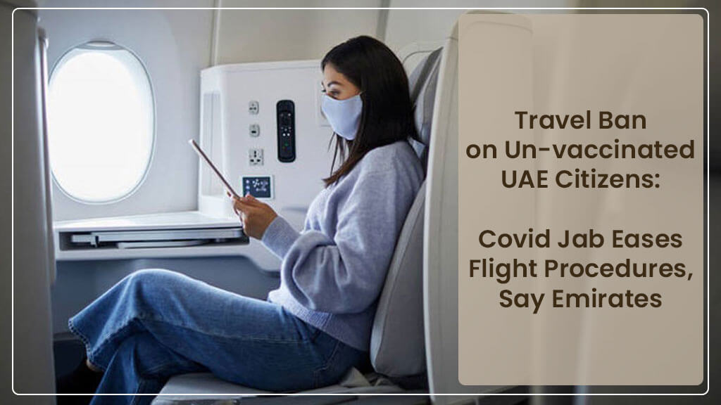 Travel Ban on Unvaccinated UAE Citizens