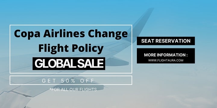 Copa Airlines Change Flight Policy