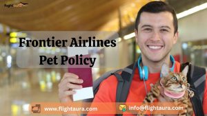 Frontier Airlines Pet Policy