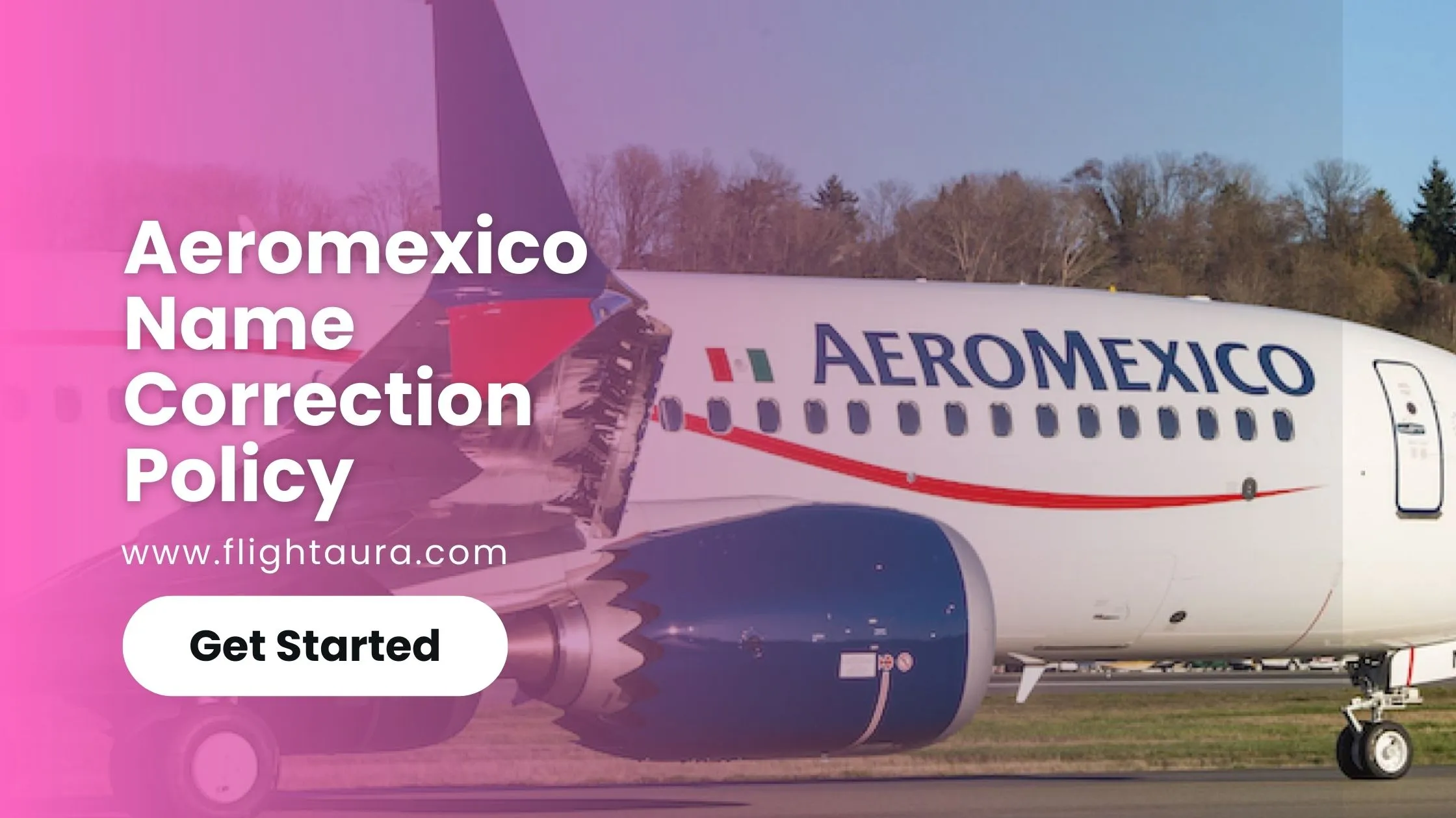 Aeromexico-Name-Correction-Policy