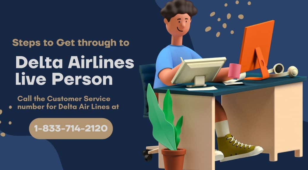 How Do I Talk to a Live Person at Delta Airlines