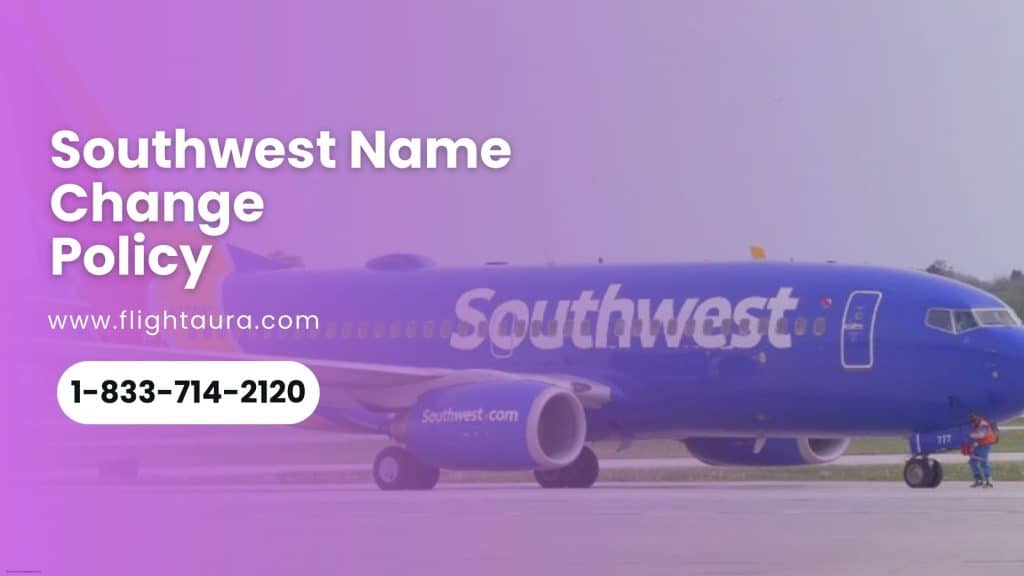 Southwest Name Change Policy