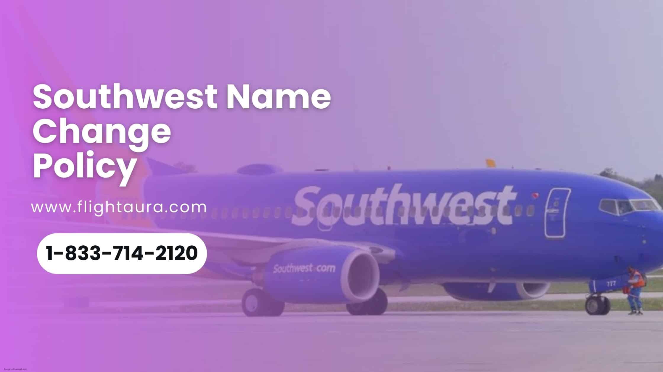 Southwest Name Change Policy