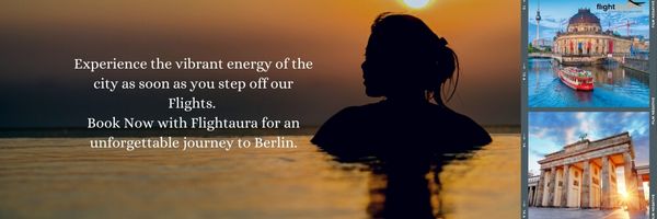 Book Affordable Flight Tickets to Berlin with Flightaura