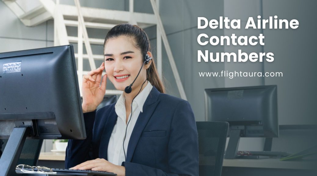 Delta Airline Contact Numbers
