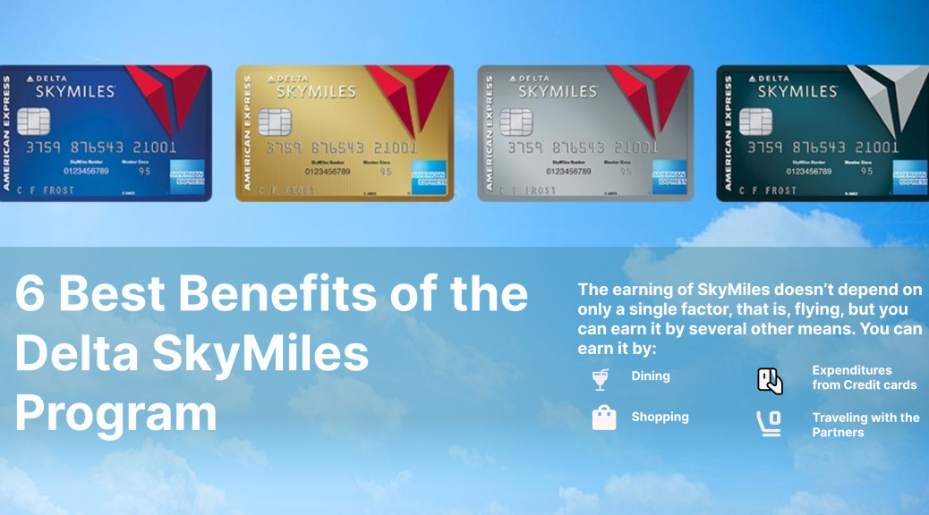 6 Best Benefits of the Delta SkyMiles Program 