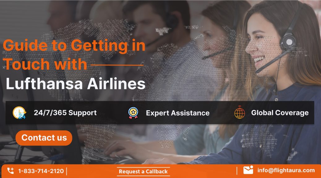 Complete guide to getting in touch with Lufthansa - Lufthansa Customer Care