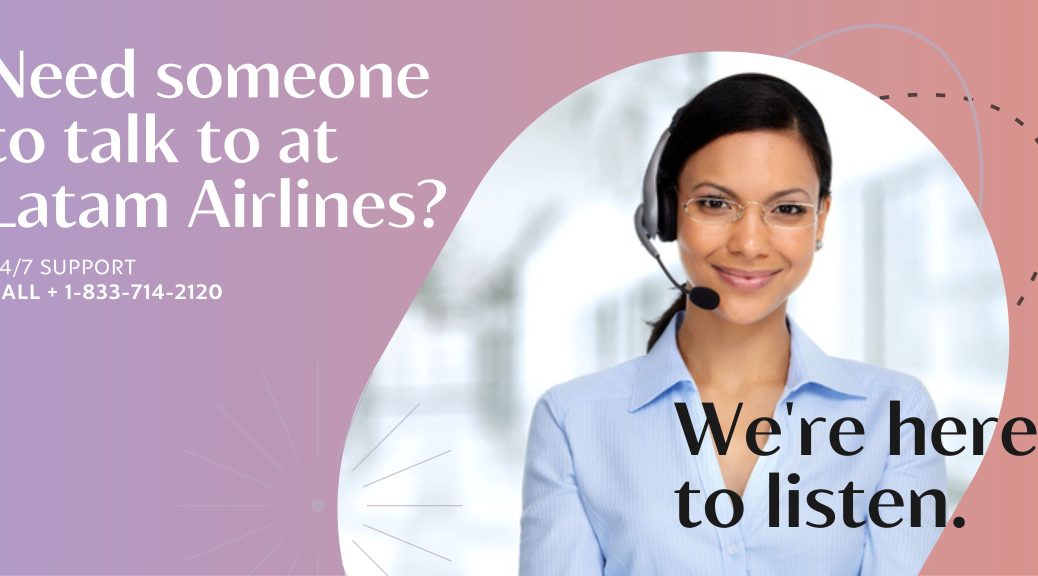 Latam Airlines Contact Number for the United States Passengers