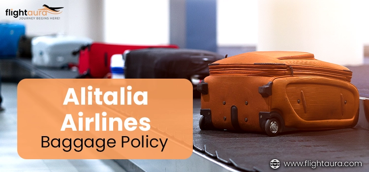 Alitalia Airlines Baggage Policy
