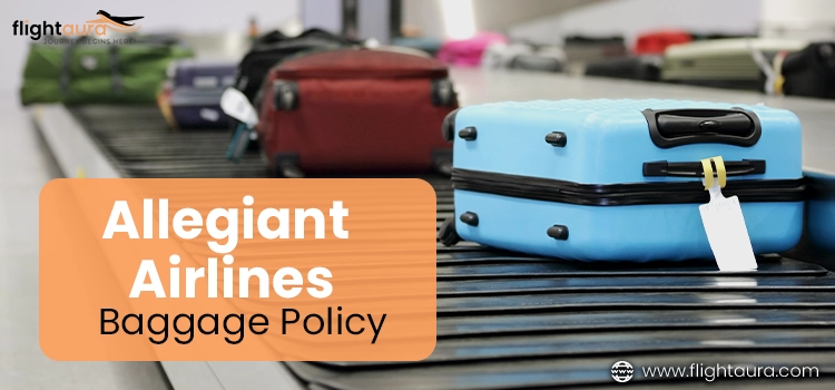 Allegiant Airlines Baggage Policy