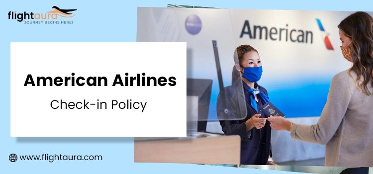 American Airlines Check-In Policy