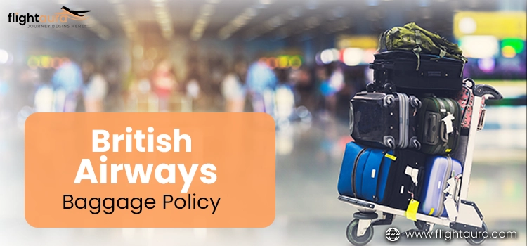 British Airways Baggage Policy