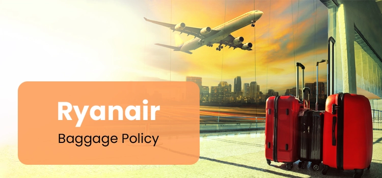 Ryanair Baggage Policy