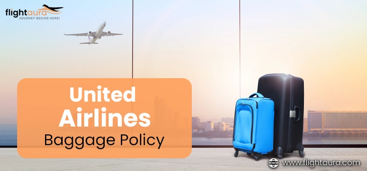 United-Airlines-Baggage Policy