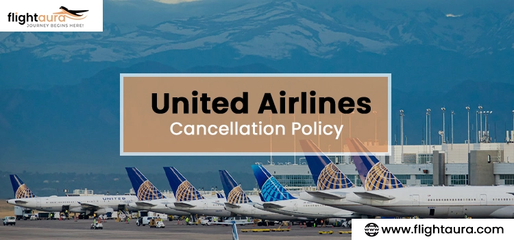 United Airlines Cancellation Policy