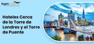 Hoteles Cerca de la Torre de Londres y el Torre de Puente