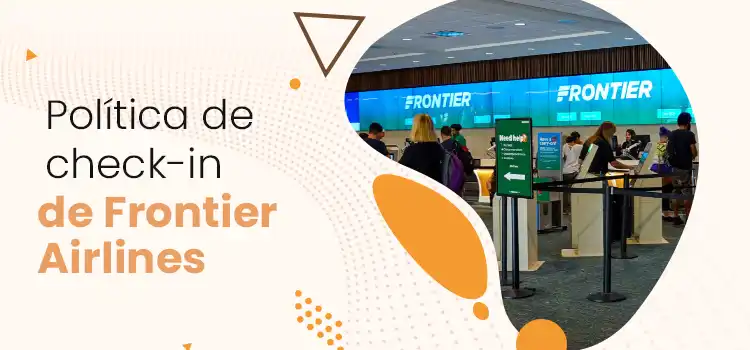 Política de check-in de Frontier Airlines