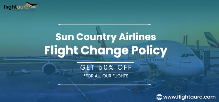 Sun Country Flight Change Policy