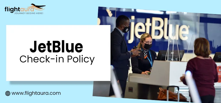 JetBlue Check-in Policy