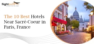 The-10-Best-Hotels-Near-Sacré-Coeur-in-Paris-France