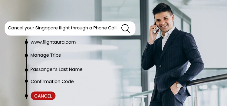 Cancel your Singapore flight through a phone-call