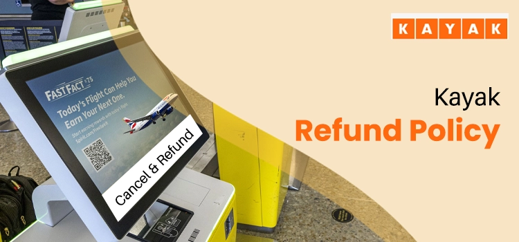 Kayak Refund Policy 