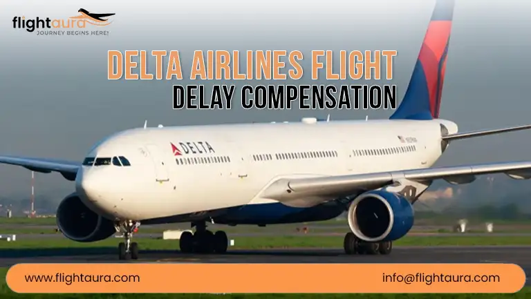 Delta Airlines Flight Delay Compensation