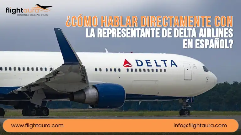 ¿Cómo hablar directamente con la representante de Delta Airlines en español
